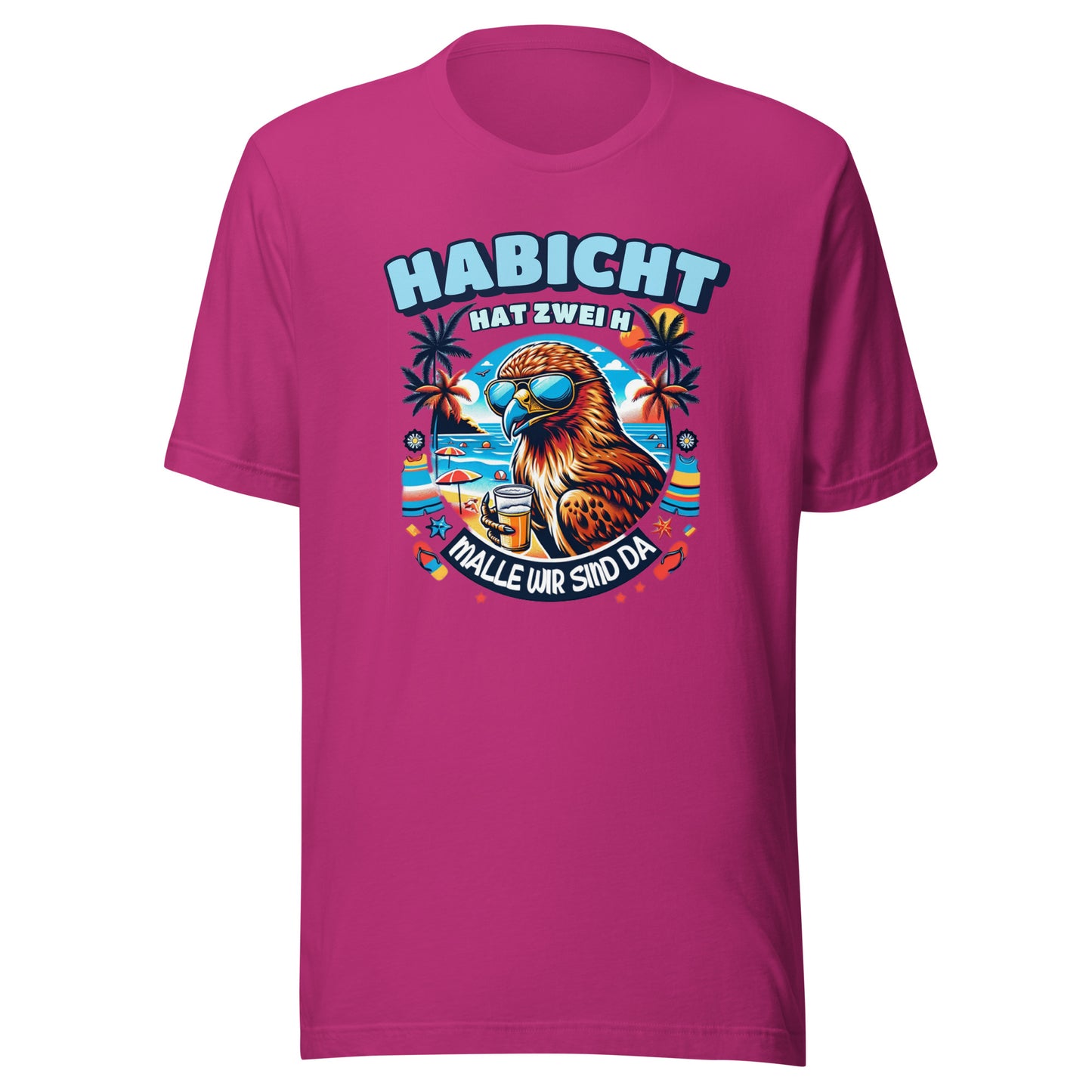 DER HABICHT HAT ZWEI H - MALLE - T-Shirt