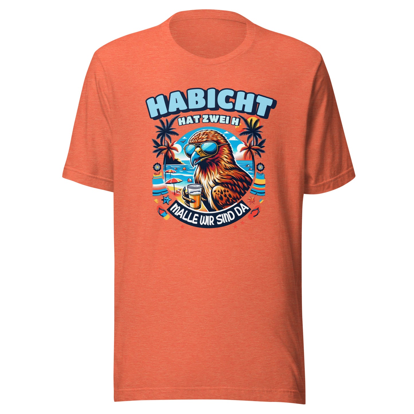 DER HABICHT HAT ZWEI H - MALLE - T-Shirt