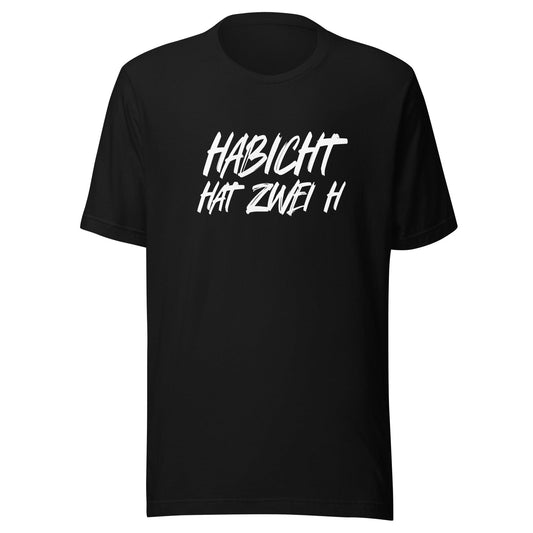 HABICHT HAT ZWEI H T-Shirt - MAXIMALSCHRADIN