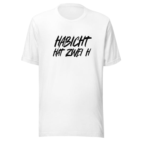 HABICHT HAT ZWEI H T-Shirt - MAXIMALSCHRADIN