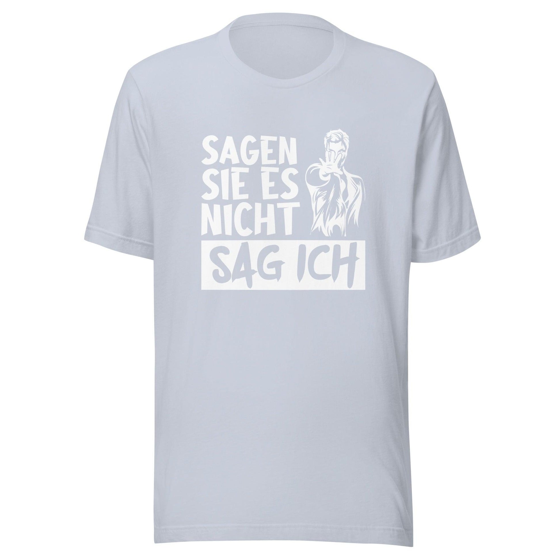 SAG ICH T-Shirt - MAXIMALSCHRADIN